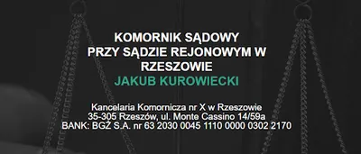 Komornik Rzeszów Jakub Kurowiecki - Kancelaria Komornicza w Rzeszowie